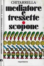 Mediatore e tressette, tressette lucchino scopone