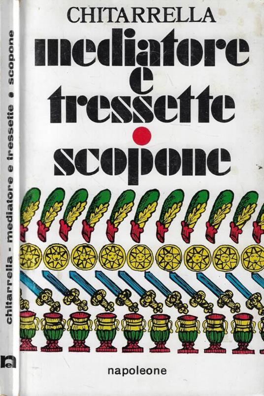Mediatore e tressette, tressette lucchino scopone - Francesco Citarella - copertina