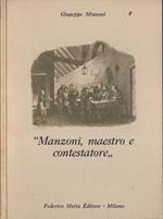Manzoni, maestro e contestatore