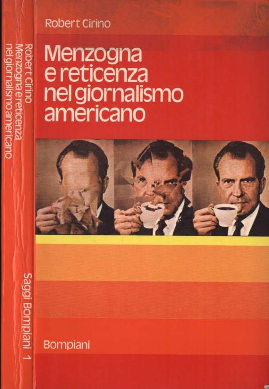 Menzogna e reticenza nel giornalismo americano - Robert Cirino - copertina