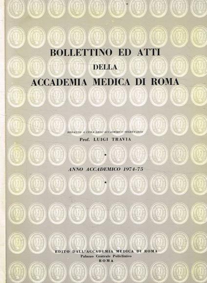 Bollettino ed atti della Accademia Medica di Roma. Anno accademico 1974-75 - copertina