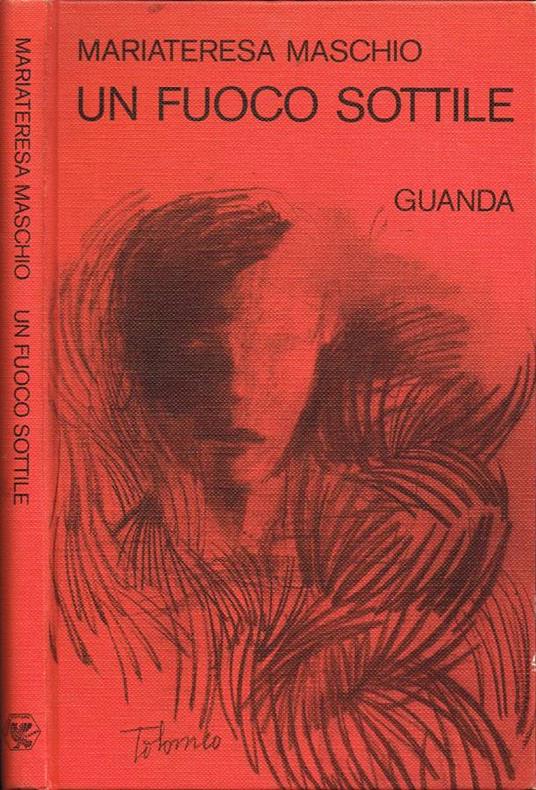 Un fuoco sottile - Mariateresa Maschio - copertina