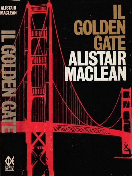 Il golden gate - Alistair MacLean - copertina
