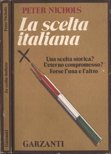 La scelta italiana - Peter Nichols - copertina