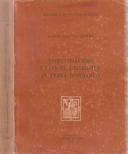 Neofeudalesimo e civiche università in terra d'Otranto - copertina