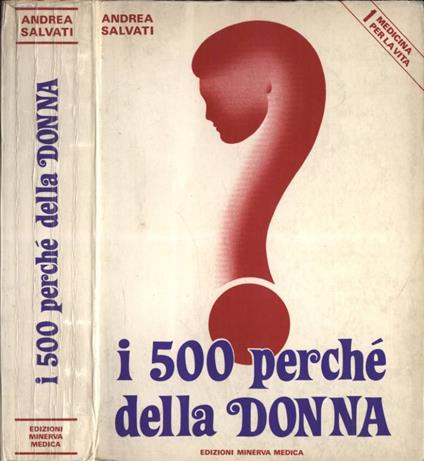 I 500 perché della donna - Andrea Salvati - copertina