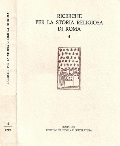 Ricerche per la storia religiosa di Roma. Vol. n. 4 - copertina