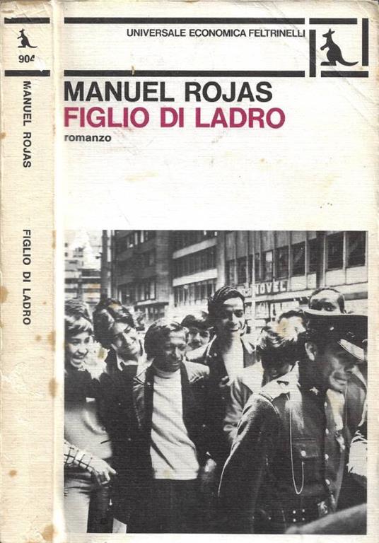 Figlio di ladro - Manuel Rojas - copertina