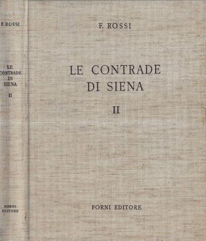 Le contrade della città di Siena volume II - copertina
