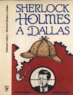 Sherlock Holmes a Dallas