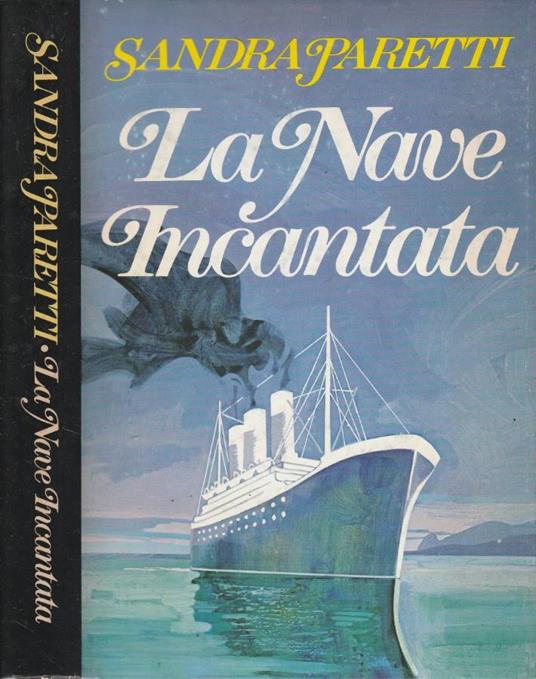 La nave incantata - Sandra Paretti - copertina