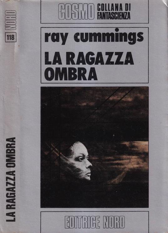 La ragazza ombra - Ray Cummings - copertina