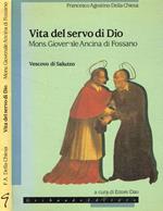 Vita del servo di Dio Mons.Giovenale Ancina di Fossano