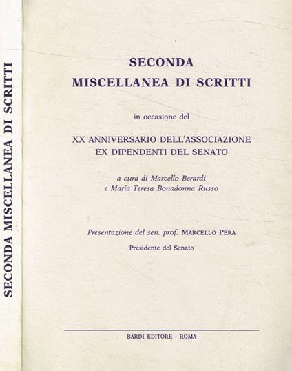 Seconda miscellanea di scritti in occasione del XX anniversario dell'associazione ex dipendenti del Senato - copertina