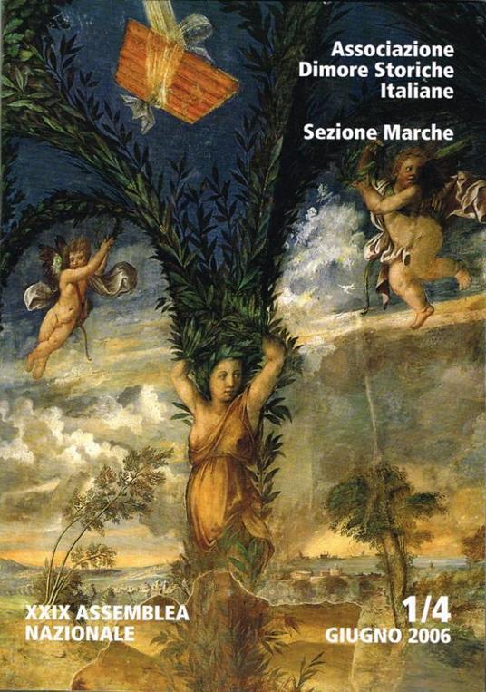 Associazione Dimore Storiche Italiane - Sezione Marche: XXIX Assemblea Nazionale - copertina