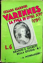 Varennes: la fuga di Luigi XVI: 1791