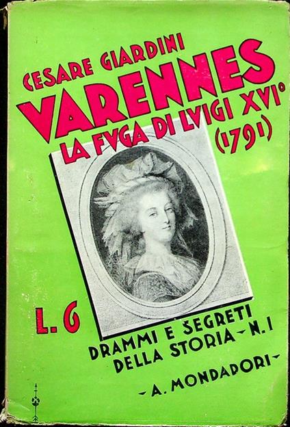 Varennes: la fuga di Luigi XVI: 1791 - Cesare Cicardini - copertina