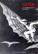 Goya: la tauromachia e le follie