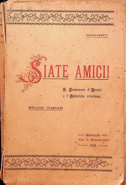 Siate amici!: S. Francesco d'Assisi e l'amicizia cristiana - copertina