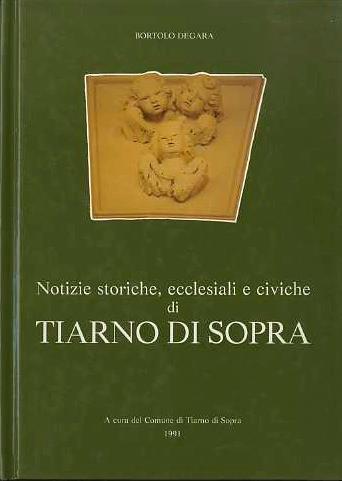 Notizie storiche, ecclesiali e civiche di Tiarno di Sopra - copertina
