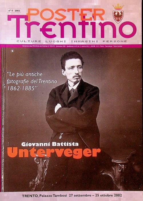 Giovanni Battista Unterveger: le più antiche fotografie del Trentino - copertina