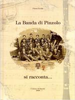 Banda di Pinzolo si racconta