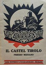 Il Castel Tirolo presso Merano