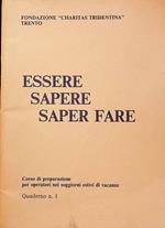Essere sapere saper fare: corso di preparazione per operatori nei soggiorni estivi di vacanze