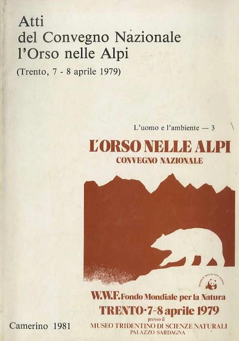 Atti del Convegno nazionale L'orso nelle Alpi: Trento, 7-8 aprile 1979 - copertina