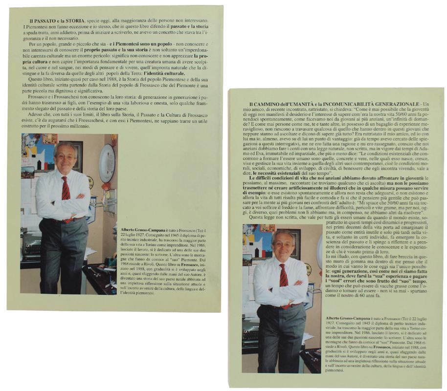 FROSSASCO. Il mio paese, le mie radici, la mia cultura, la mia identità. Vol.1- LA STORIA, Vol.2- I RICORDI LA CULTURA L'AVVENIRE - Grosso Campana Alberto