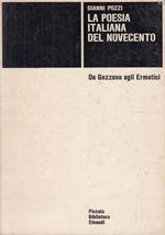 poesia italiana del Novecento. Da Gozzano agli Ermetici