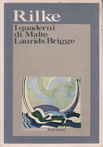 I Quaderni Di Malte Laurids Brigge - Rainer Maria Rilke - copertina