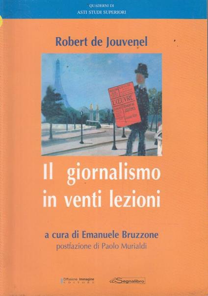 Il giornalismo in venti lezioni - Robert de Jouvenel - copertina