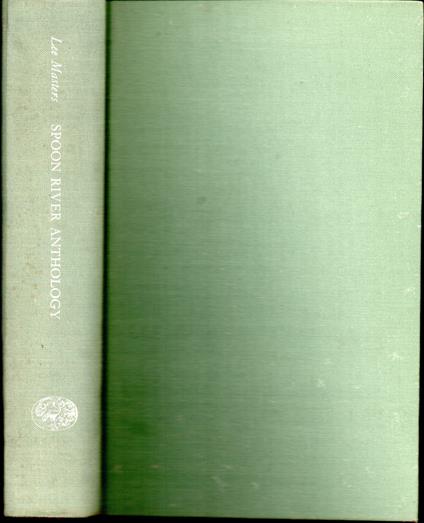 Spoon River Anthology Prefazione e traduzione di Fernanda Pivano - Edgar Lee Masters - copertina