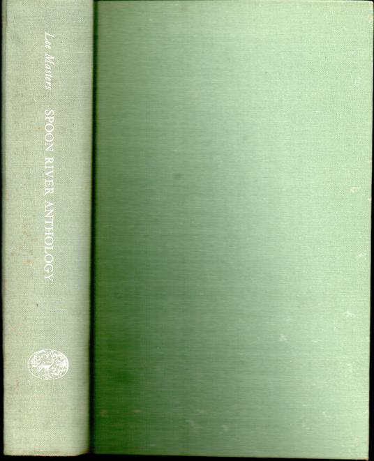 Spoon River Anthology Prefazione e traduzione di Fernanda Pivano - Edgar Lee Masters - copertina