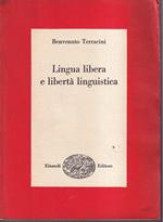 Lingua libera e libertà linguistica Introduzione alla linguistica storica