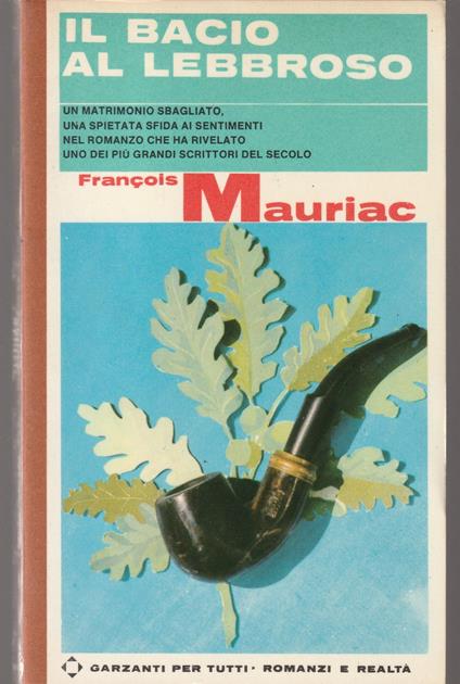 Il bacio al lebbroso - François Mauriac - copertina