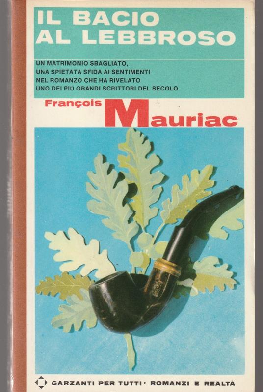 Il bacio al lebbroso - François Mauriac - copertina