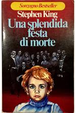 Una splendida festa di morte