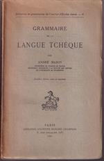 Grammaire de la langue Tcheque Deuxième édition, revue et augmentée