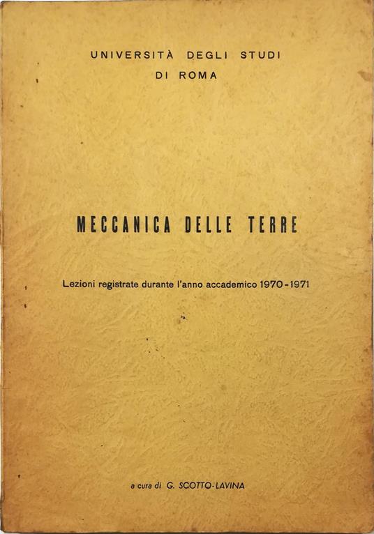 Meccanica delle terre Lezioni registrate durante l'anno accademico 1970-71 - copertina