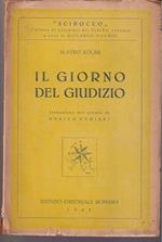 Il giorno del giudizio. Ovvero come Janko Klasnic conobbe la libertà. Traduzione dal testo croato introduzione e note di Enrico Damiani