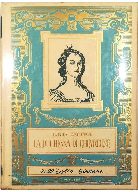 Duchessa di Chevreuse (Maria di Rohan) - Louis Batiffol - copertina