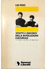 Scritti e discorsi della rivoluzione culturale Testi raccolti e tradotti da Gaetano Audino