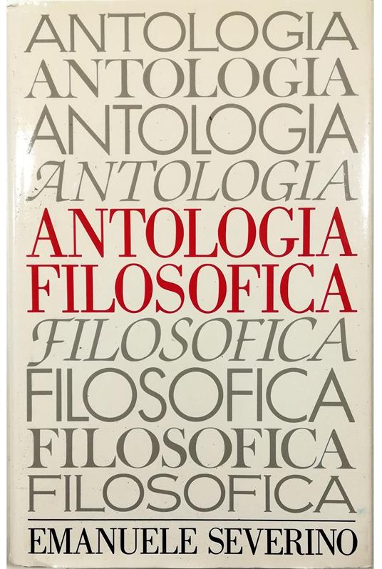 Antologia filosofica - Emanuele Severino - copertina
