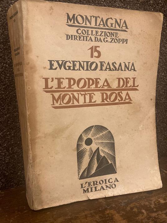 L' L' epopea del Monte Rosa - Eugenio Fasana - copertina