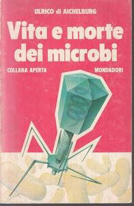 Vita E Morte Dei Microbi - copertina