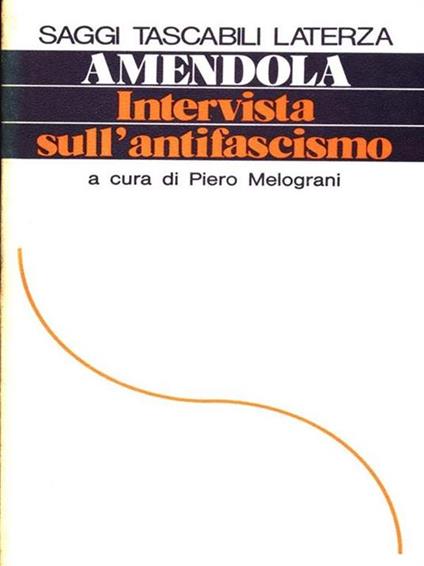 Intervista Sull'Antifascismo - Giorgio Amendola - copertina