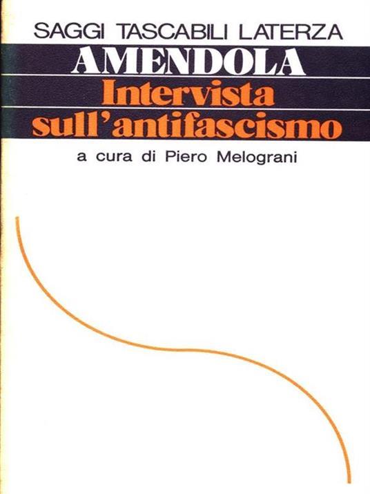 Intervista Sull'Antifascismo - Giorgio Amendola - copertina