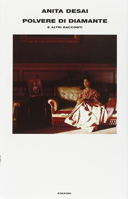 Polvere Di Diamante E Altri Racconti - Anita Desai - copertina